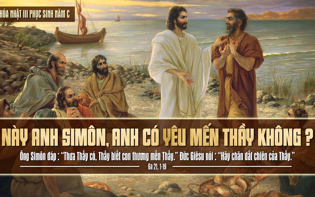 Chúa Nhật 3 PS – Tình yêu chân thành