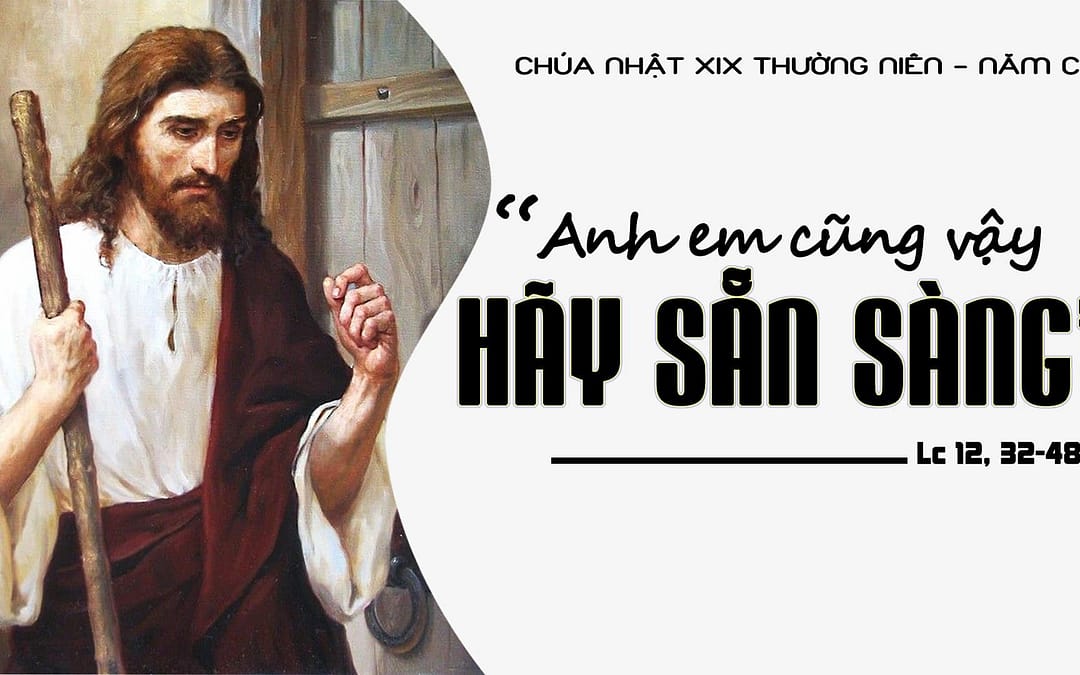 Chúa Nhật 19 TN – Như người tôi tớ trung tín