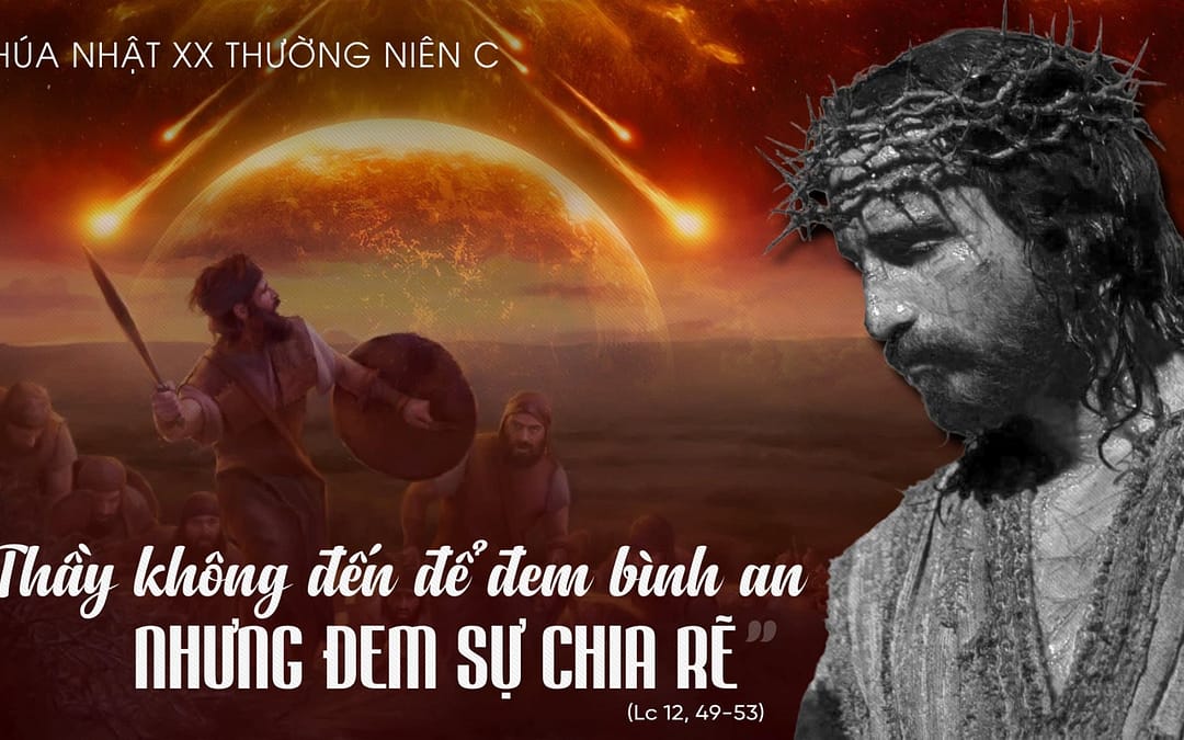 Chúa Nhật 20 TN – Sống là chiến đấu