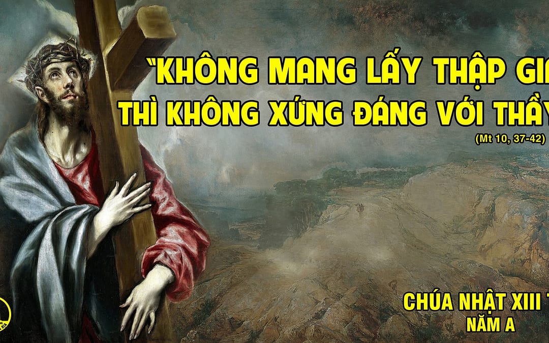 Chúa Nhật 13 TN – Liều vì yêu