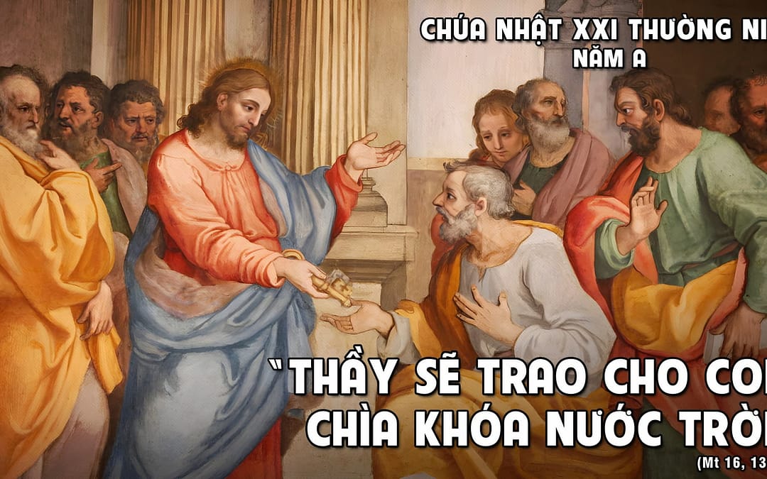 Chúa Nhật 21 TN – Đức Ki-tô, niềm hy vọng của loài người