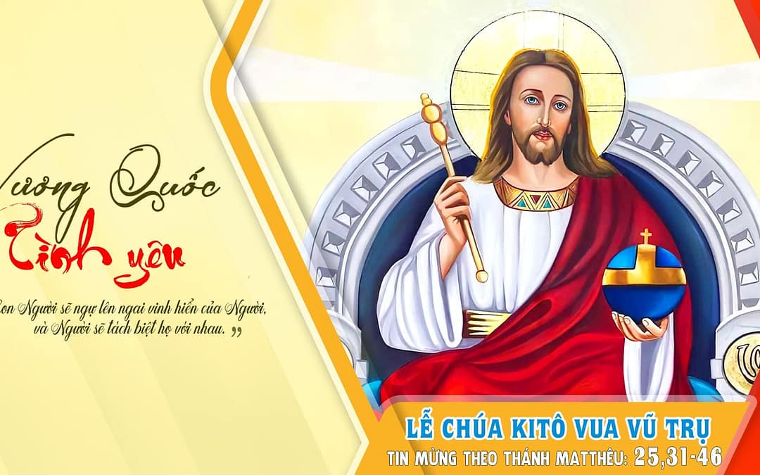 Chúa Nhật 34 TN – Vua Hòa Bình
