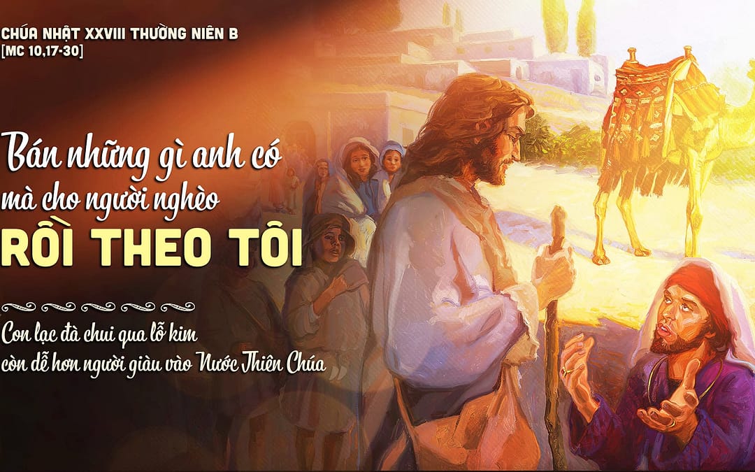 Chúa Nhật 28 TN – Đừng Thiện Chí Nửa Vời
