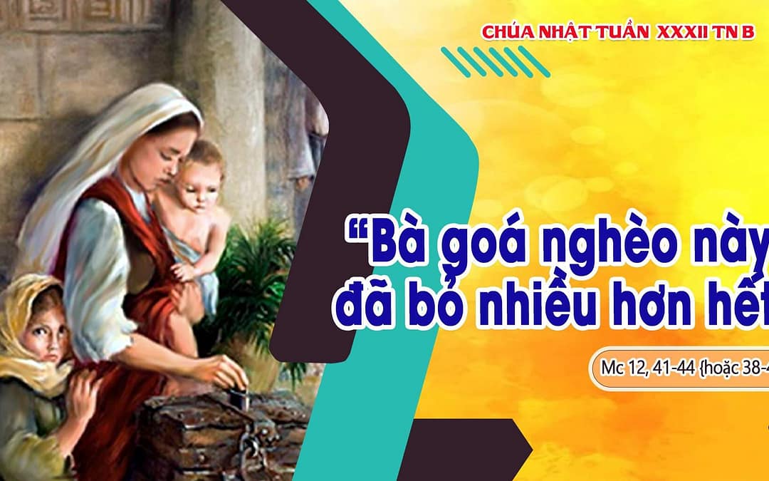 Chúa Nhật 32 TN – Dâng Tất Cả Cho Chúa