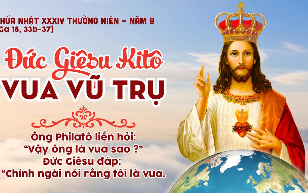 Chúa Nhật 34 TN – Là Công Dân Nước Trời