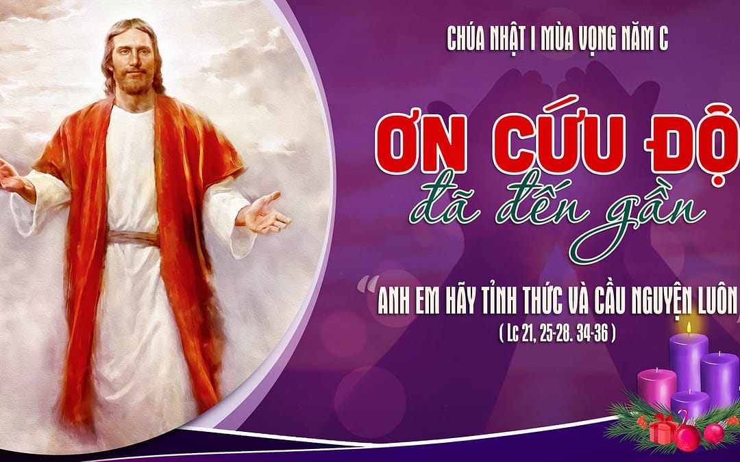 Chúa Nhật 1 MV – Niềm Vui Được Cứu Độ