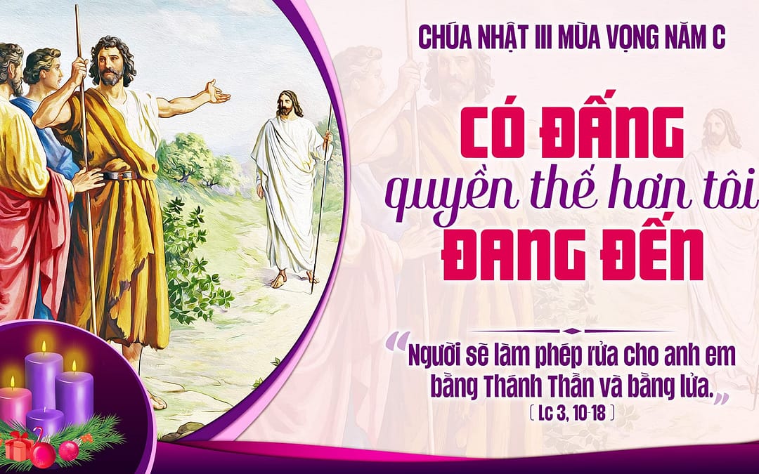 Chúa Nhật 3 MV – Đáp Ứng Đòi Hỏi Của Lời Chúa