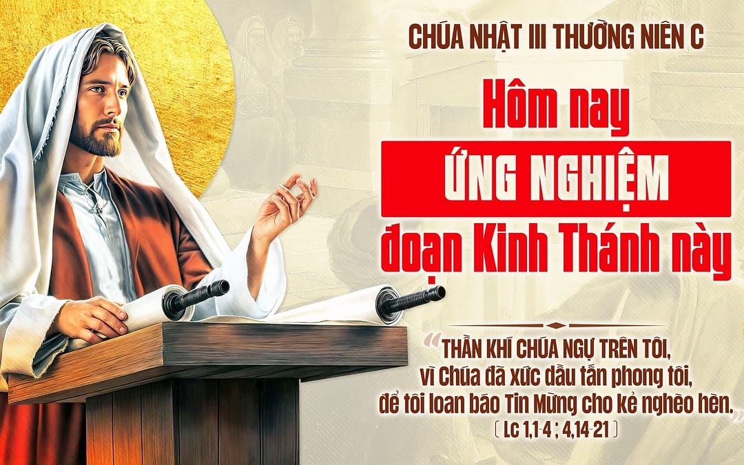 Chúa Nhật 3 TN – Lời Chúa Được Ứng Nghiệm