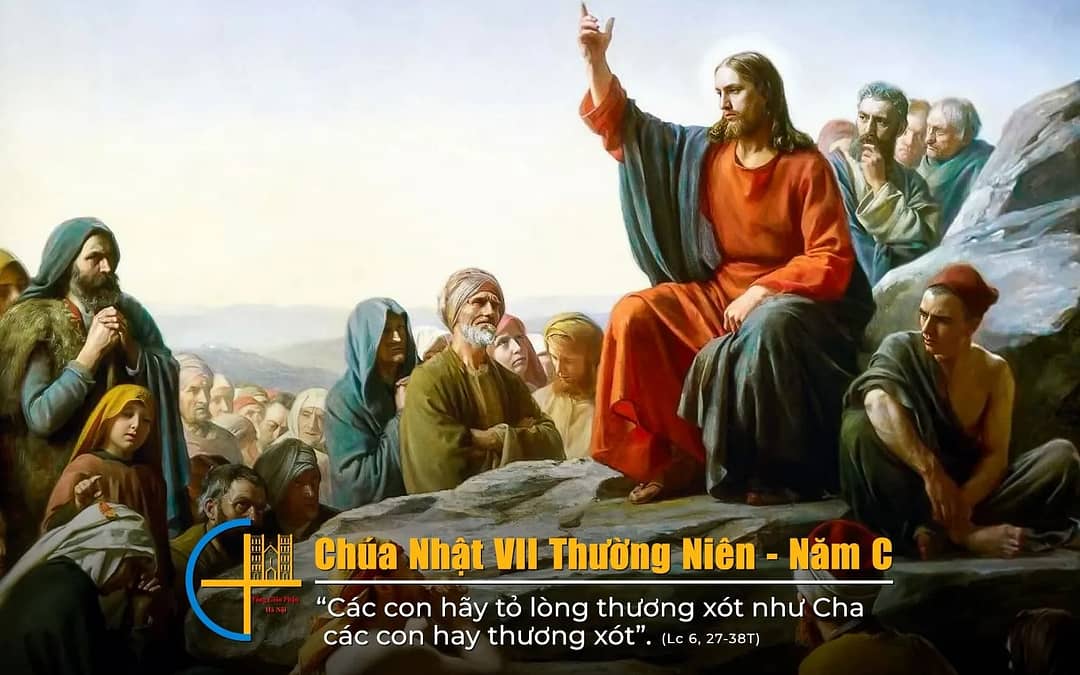 Chúa Nhật 7 TN – Từ Trái Tim Đến Trái Tim