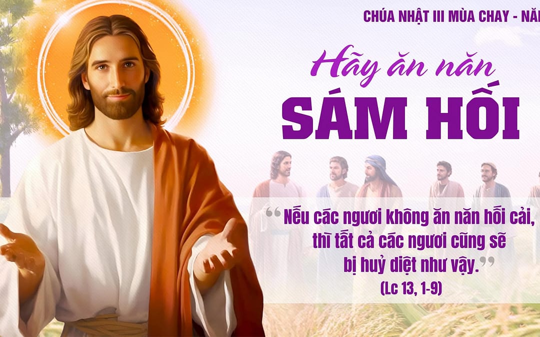 Chúa Nhật 3 MC – Thời Gian Hoán Cải
