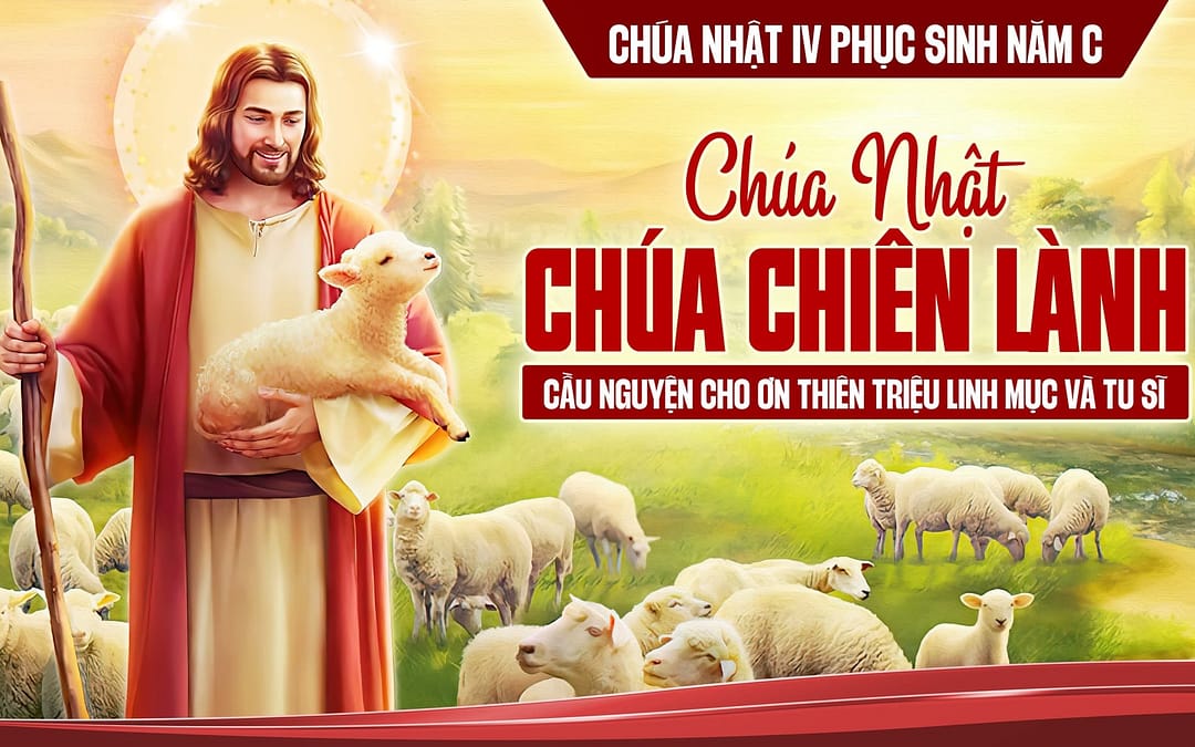 Chúa Nhật 4 PS – Tâm Tình Mục Tử