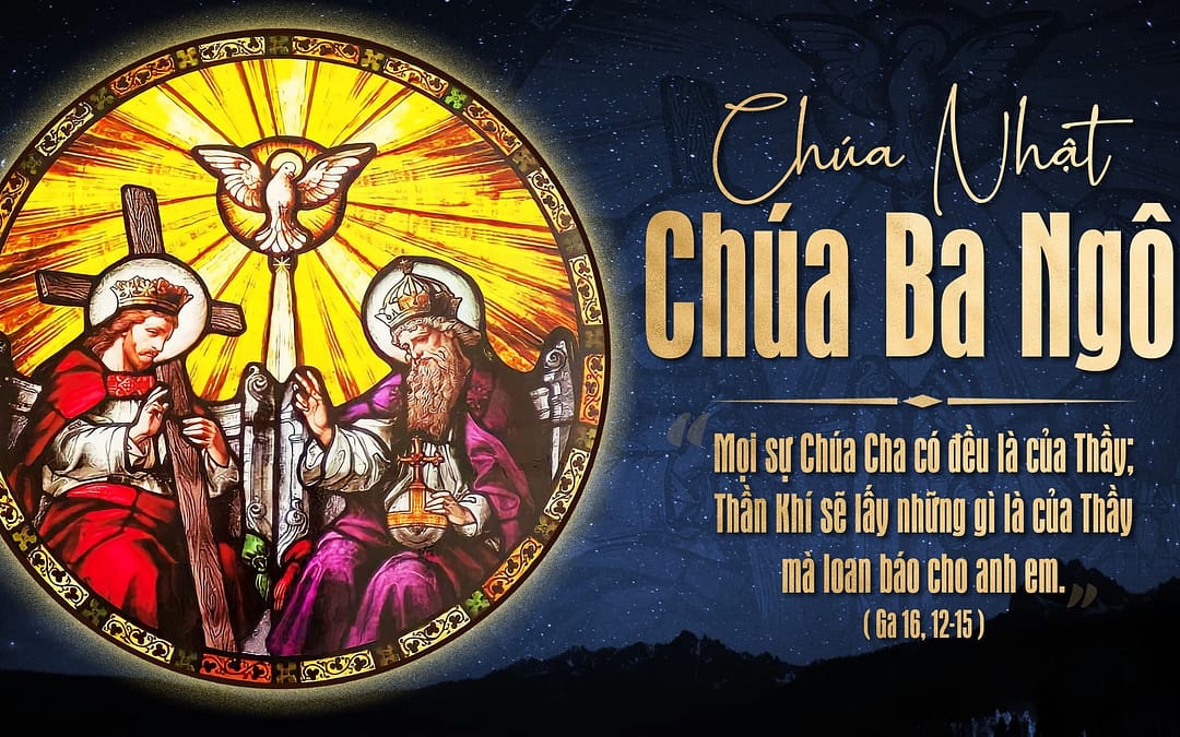 Chúa Nhật XI TN – Chúa Ba Ngôi: Sự Thật Toàn Vẹn