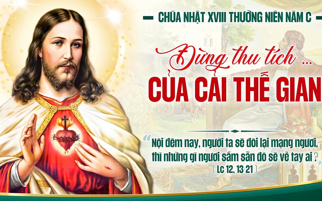 Chúa Nhật 18 TN – Cùng Đích Cuộc Đời Ta