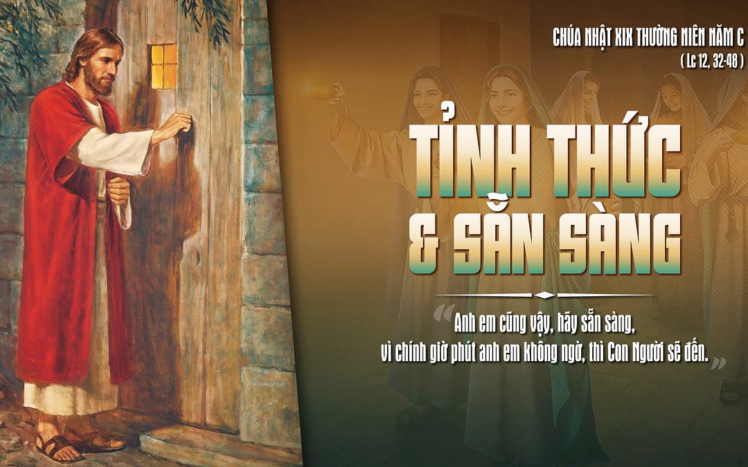 Chúa Nhật 19 TN – Tỉnh Thức và Sẵn Sàng